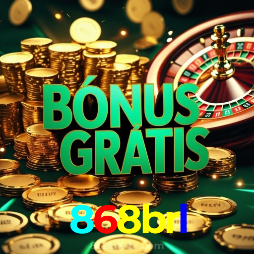 868brl：A diversão começa no cassino online com poker, roleta e apostas no futebol!