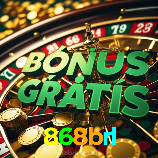 868brl：Ganhe na roleta e aposte no futebol no cassino online mais confiável!
